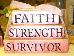 Faith, Strength, Survivor